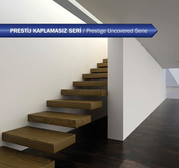 Prestij Kaplamasız Seri